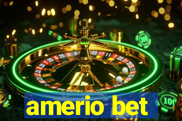 amerio bet